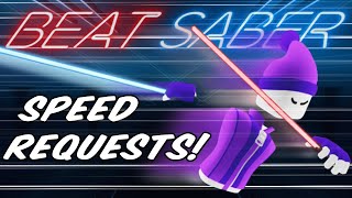 : Beat Saber Fast Song Requests LIVE