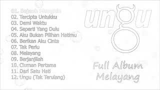 Download lagu UNGU Full Album (MELAYANG)
