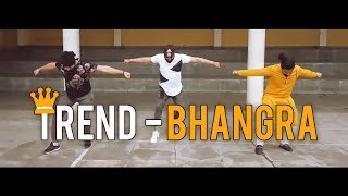 Trend Bhangra | Sidhu Mossewala | Way Of Bhangra | Dj Hans (2018)