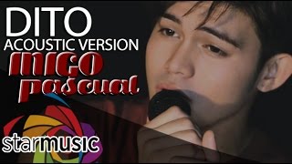 Dito Acoustic Version - Inigo Pascual (Music Video) chords