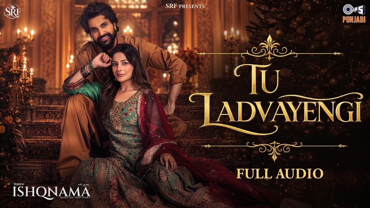 Tu Ladvayengi (Full Audio)