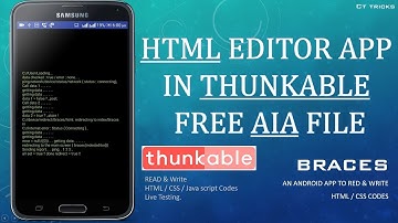 How to Create a Html editor { Braces } In Thunkable | Video | AIA File
