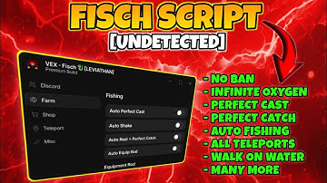 [NEW] UNDETECTED FISCH SCRIPT || AUTO FARM, NO BAN, WALK ON WATER & MANY MORE! || FISCH SCRIPT