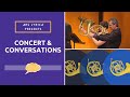 Concert &amp; Conversations Ep. 31 | Plenty of Horn with James Wilson