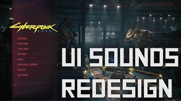 Cyberpunk2077 UI Sounds Re-design