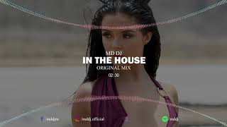 Md Dj - In The House (Original Mix)