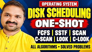 Disk Scheduling Algorithms One-Shot | FCFS, SSTF, SCAN, C-SCAN, LOOK & C-LOOK with Examples | OS