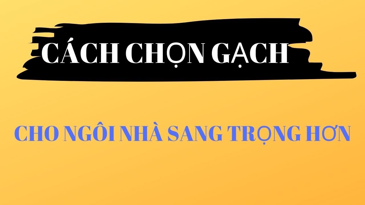 Hầu hết khi chọn gạch lát nền gia chủ không biết điều... - youtube
