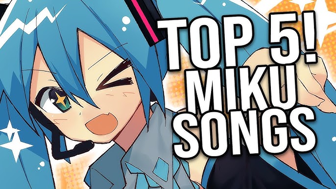 Top 10 Iconic Hatsune Miku Songs Every Fan Should Know: Ultimate Playlist