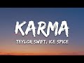 Taylor Swift - Karma (Lyrics) ft. Ice Spice