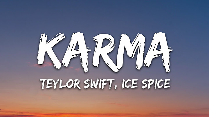 Taylor Swift - Karma (Lyrics) ft. Ice Spice