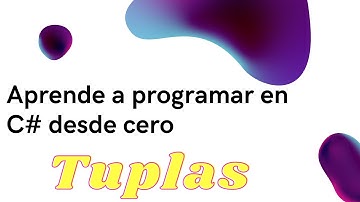 Aprende C# - Como usar TUPLAS