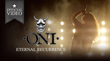 ONI - Eternal Recurrence (Official Music Video)