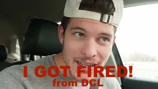 I GOT FIRED FROM DISNEY CRUISE LINES!