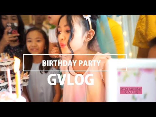 GVLOG #1 - Birthday Party Gizelle class=