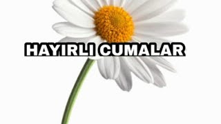 #cuma mesajları  HAYIRLI CUMALAR