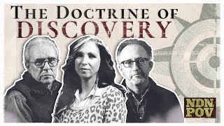 What Is The Doctrine Of Discovery? Ndn Pov Tvo Today