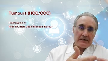 HCC/CCC tumours: Presentation with Prof. Dr. med. Jean-François Dufour