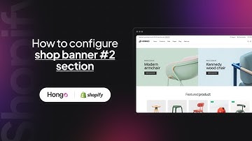 Hongo Shopify Theme - How to configure shop banner #2 section?