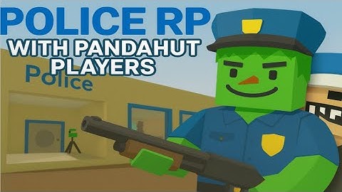 Unturned RP: Police Officer vs Pandahut Chaos