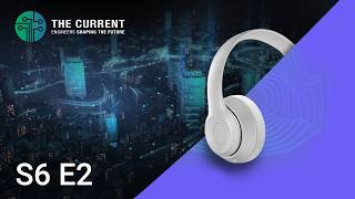The Current S6 E2: Wireless at Scale | Rethinking IoT Connectivity with Nordic