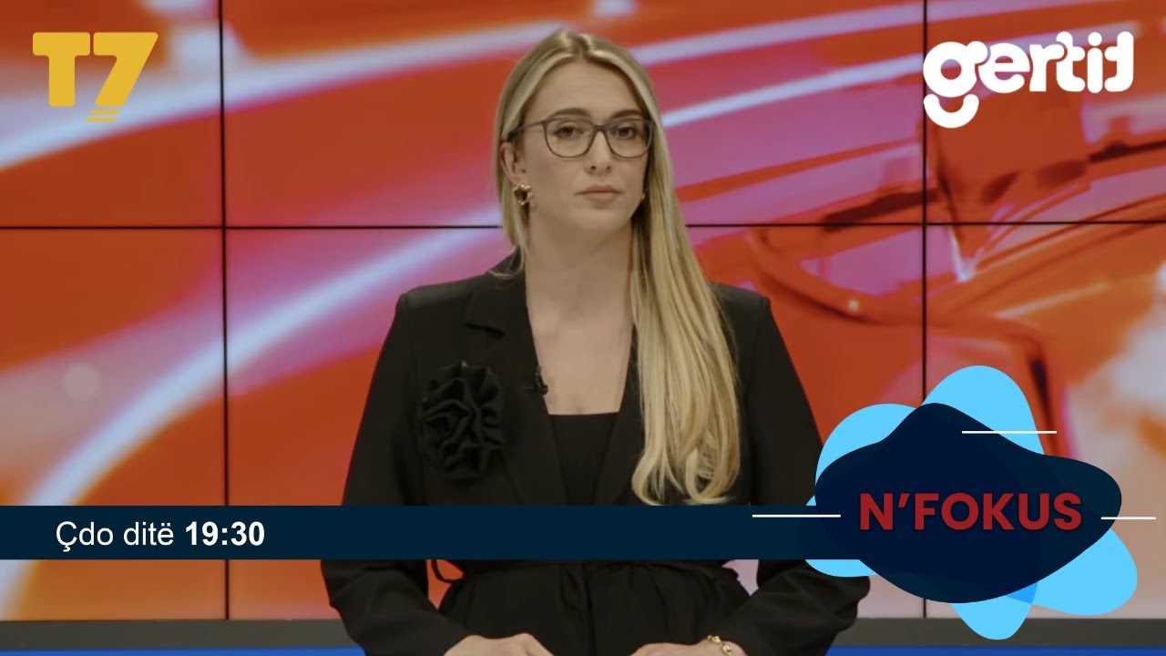 Lajmet e orës 19-30, 03.06.2026 | N'FOKUS | T7

Facebook: https://www.facebook.com/televizioni7
Instagram: https://www.instagram.com/televizioni7
Web: https://www.televizioni7.com

© & ℗ T7 SH.P.K. All rights reserved!