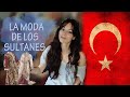 Osmanlı modası | ¿Cómo vestían los sultanes?