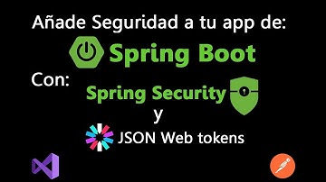 Seguridad API de Spring Boot con JWT y Spring Security
