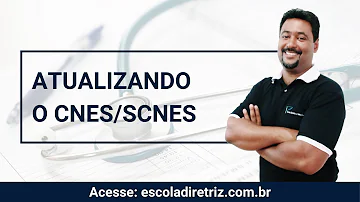 Como atualizar o cadastro CNES?