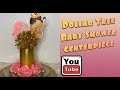 Baby Shower Centerpiece/ Dollar Tree