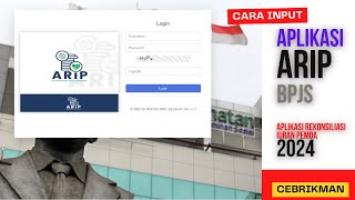 HOW TO INPUT THE 2024 ARIP APPLICATION FOR RECONCILIATION OF BPJS HEALTH REGIONAL GOVERNMENT CONT...
