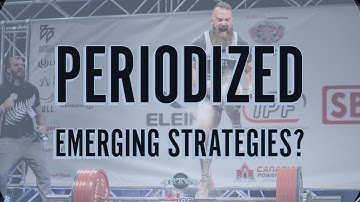 Periodized Emerging Strategies?