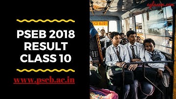 PSEB Class 10th Board 2018 Result | Check your result at pseb.ac.in