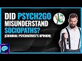 7 signs you are a sociopath psych2go  criminal psychiatrist explains mistakes