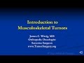 Orthopedic Oncology Course - Introduction to Musculoskeletal Tumors - Lecture 1