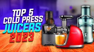 Why These 5 Cold Press Juicers Are a Game Changer in 2023