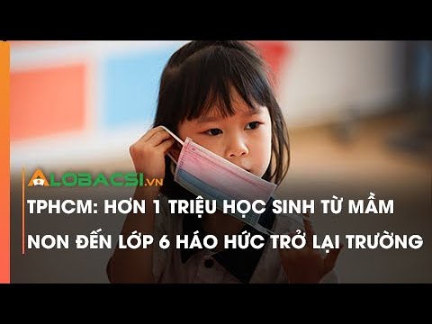 Video TPHCM: Hơn 1 triệu học sinh từ mầm non đến lớp 6 háo... - youtube