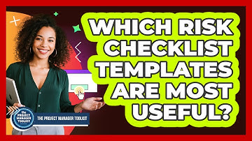 Which Risk Checklist Templates Are Most Useful?