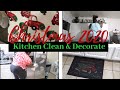 CHRISTMAS 2020 KITCHEN CLEAN AND DECORATE WITH ME / CLEANING MOTIVATION // CHRISTMAS DECORATE / SMTV