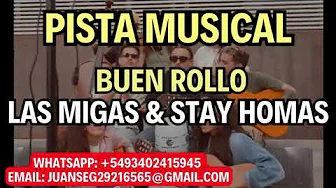 Las Migas & Stay Homas Buen rollo PISTA MUSICAL (instrumental) Las Migas & Stay Homas Buen rollo PISTA MUSICAL (instrumental)
