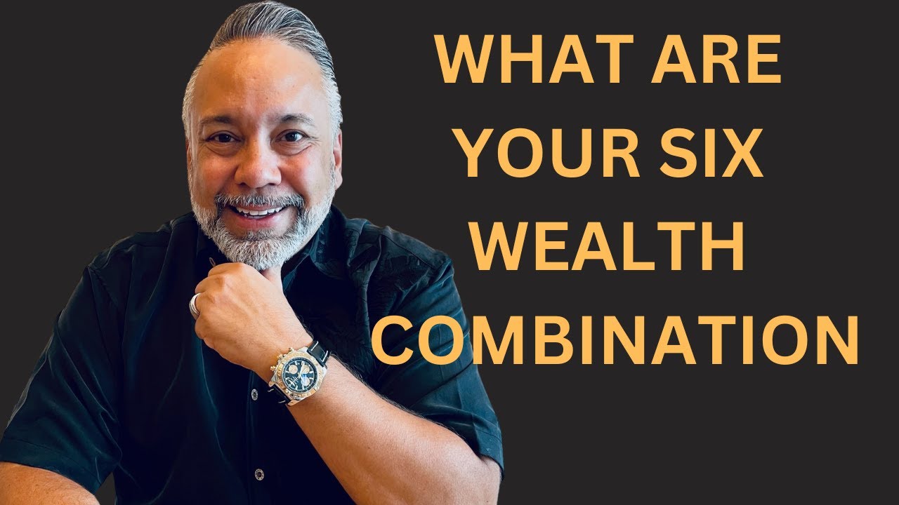 WHAT ARE YOUR SIX WEALTH COMBINATION I Dr. Keith Johnson - Success ...