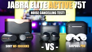 Jabra Elite Active 75T Noise Cancelling vs THE BEST! (Latest Firmware 2.0.0)