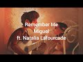 Remember Me - Miguel ft. Natalia Lafourcade (From "COCO") Lyrics Video