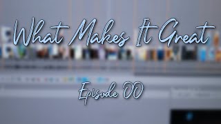 What Makes It Great - Episode 00 // NEW AMV Breakdown Series!