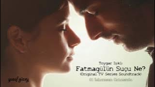 Fatmagül'ün Suçu Ne (Original Tv Series Soundtrack)