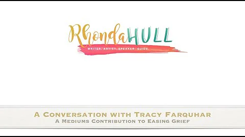 Interview with Tracy Farquhar: A Medium's Contribu...