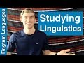 Majoring in Linguistics: My experience at university