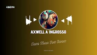 Axwell A Ingrosso   More Than You Know  remix ( MARCELO MIX ) 2023