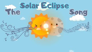 The Solar Eclipse Song | Solar Eclipse Song for Kids | Solar Eclipse Facts | Silly School Songs