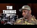 Tim Thomas on Getting Jumped By NFL Players with Anthony Mason: We Got Beat Up Real Bad (Part 9)